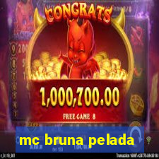 mc bruna pelada
